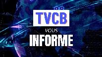 TVCB vous informe du 18 fvrier 2025